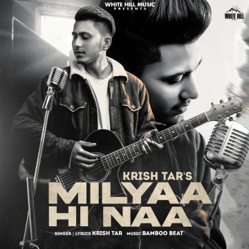Milyaa Hi Naa