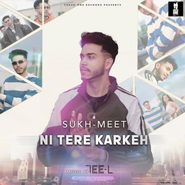 Ni Tere Karkeh