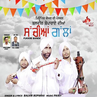 Sachiyan Gallan Fukre Bande