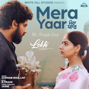 Mera Yaar (From Lekh)