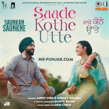 Saade Kothe Utte (Saunkan Saunkne)