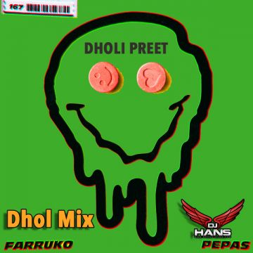 Pepas Dhol Mix Dj Hans