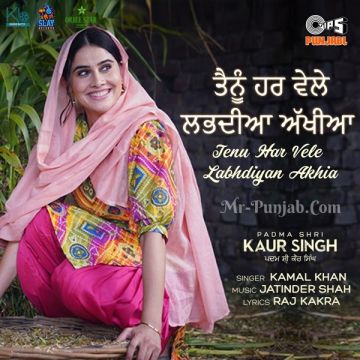 Tenu Har Vele Labhdiyan Akhia