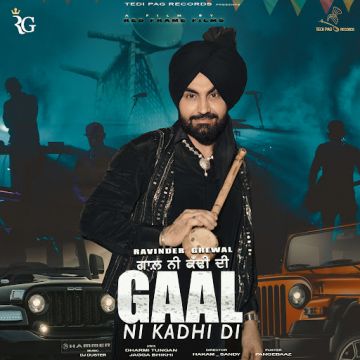 Gaal Ni Kadhi Di