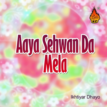 Aaya Sehwan Da Mela
