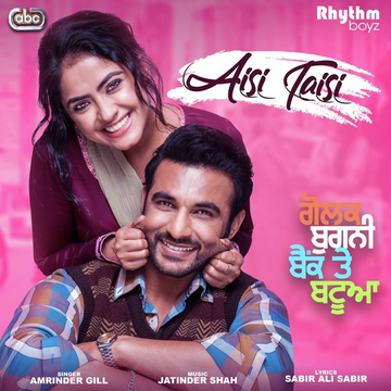 Aisi Taisi From Golak Bugni Bank Te Batua Soundtrack