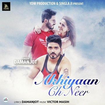 Akhiyaan Ch Neer