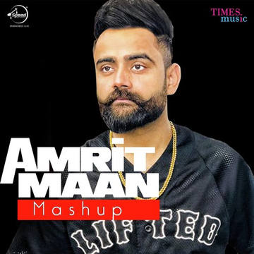 Amrit Maan   Mashup