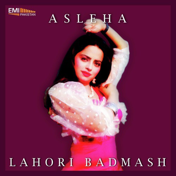 Asleha  Lahori Badmash