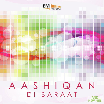Aashiqan Di Baraat And New Hits