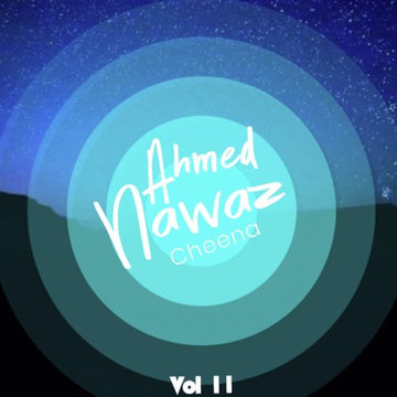 Ahmed Nawaz Cheena, Vol. 11