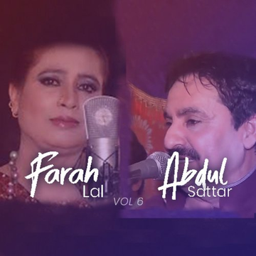 Abdul Sattar Zakhmi And Farah Lal, Vol. 6