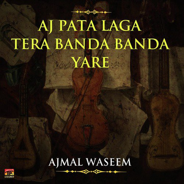 Aj Pata Laga Tera Banda Banda Yare