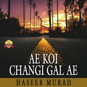 Ae Koi Changi Gal Ae