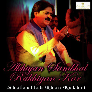 Akhiyan Sambhal Rakhiyan Kar