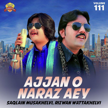 Ajjan O Naraz Aey
