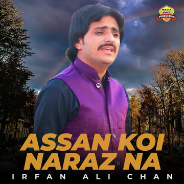 Assan Koi Naraz Na