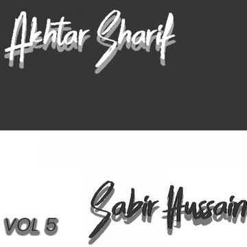 Akhtar Sharif And Sabir Hussain, Vol. 5