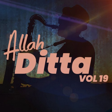 Allah Ditta, Vol. 19