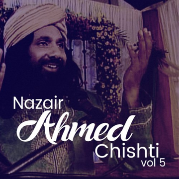 Allama Nazir Ahmed Chishti, Vol. 5