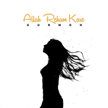 Allah Reham Kare
