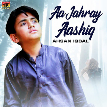 Aa Jahray Aashiq