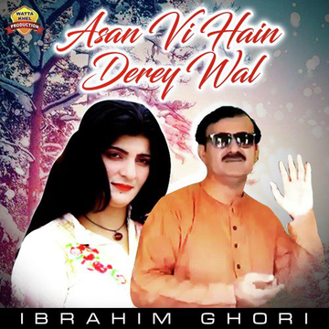 Asan Vi Hain Derey Wal