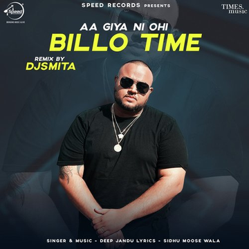 Aa Giya Ni Ohi Billo Time   Remix