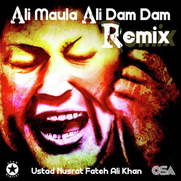 Ali Maula Ali Dam Dam Remix