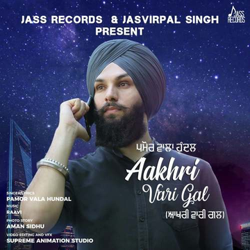 Aakhri Vari Gal