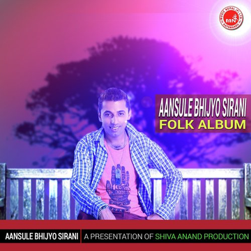 Aansule Bhijyo Sirani