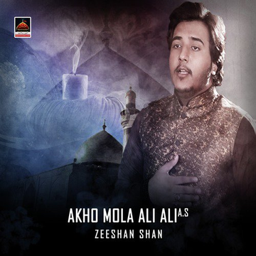 Akho Mola Ali Ali A.S