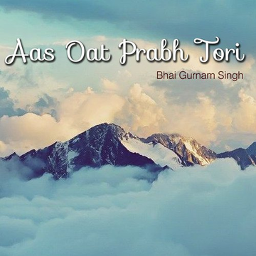 Aas Oat Prabh Tori