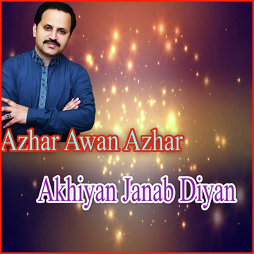 Akhiyan Janab Diyan