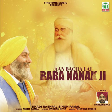Aan Bacha Lai Baba Nanak Ji