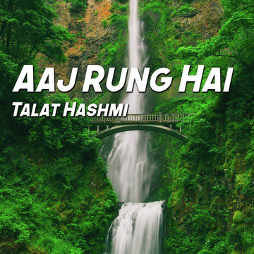 Aaj Rung Hai