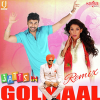 Jatts In Golmaal Remix