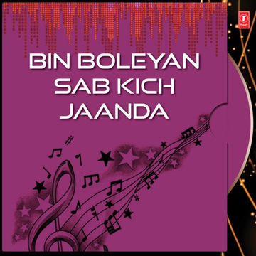 Bin Boleyan Sab Kich Jaanda Vol-47