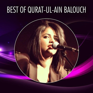 Best Of Qurat-Ul-Ain Balouch