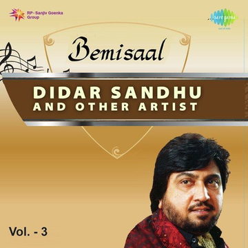 Bemisaal - Didar Sandhu And Other Artist Vol. 3