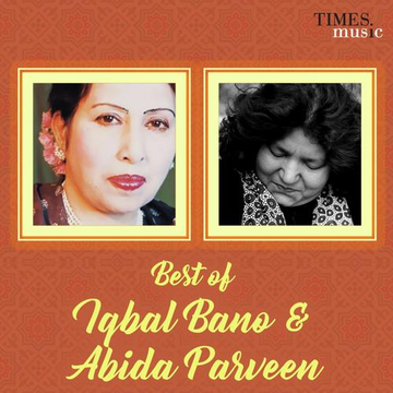 Best Of Iqbal Bano And Abida Parveen