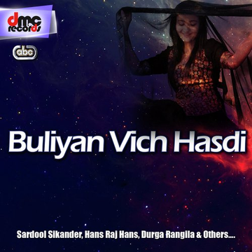 Buliyan Vich Hasdi