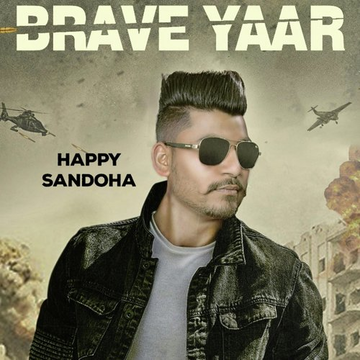 Brave Yaar