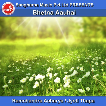 Bhetna Aauhai