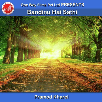 Bandinu Hai Sathi