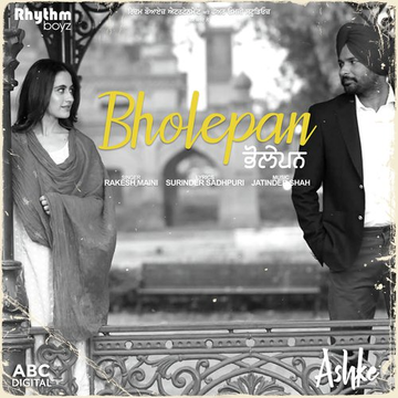 Bholepan From Ashke Soundtrack