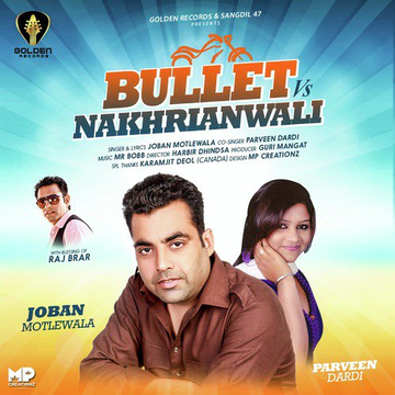 Bullet Vs Nakhrianwali