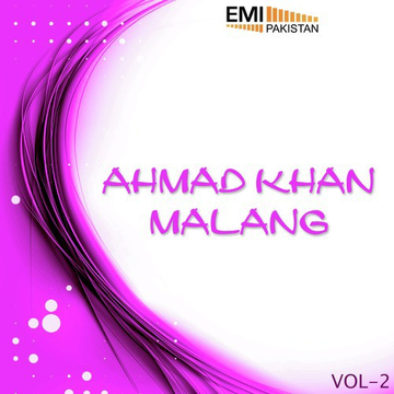 Best Of Ahmad Khan Malang, Vol. 2