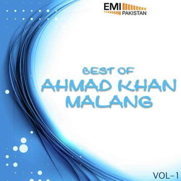 Best Of Ahmad Khan Malang, Vol. 1