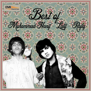 Best Of Mohammad Hanif - Latif - Rafiq
